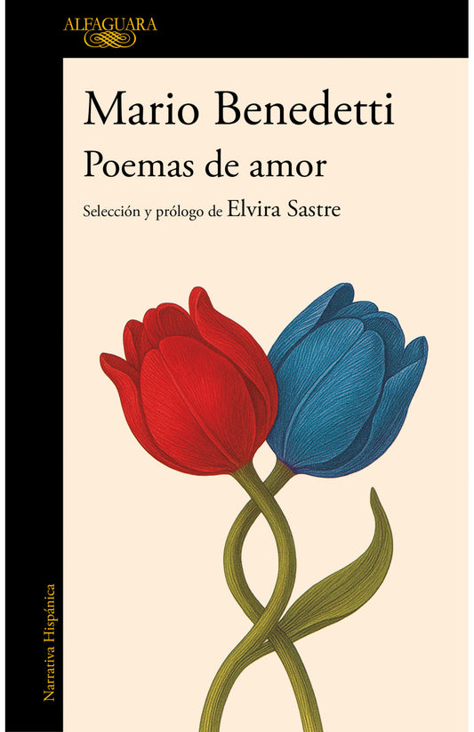 Poemas de amor Antología - Selección y prólogo de Elvira Sastre -  Mario Benedetti