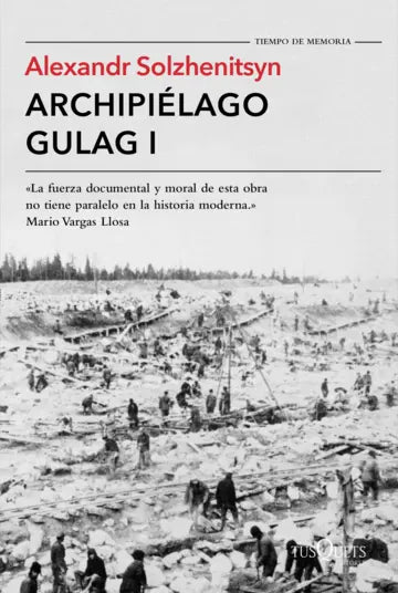 Archipiélago Gulag I - Alexandr Solzhenitsyn