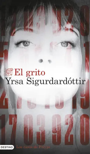 El grito - Yrsa Sigurdardóttir