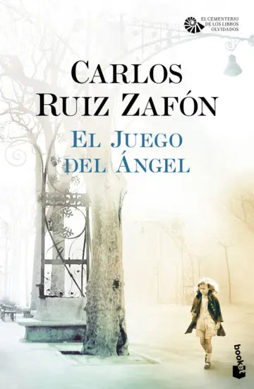 El Juego del Ángel  - Carlos Ruiz Zafón