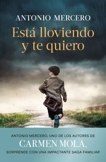 Está lloviendo y te quiero - Antonio Mercero