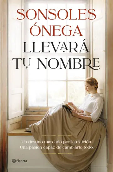 Llevará tu nombre - Sonsoles Ónega