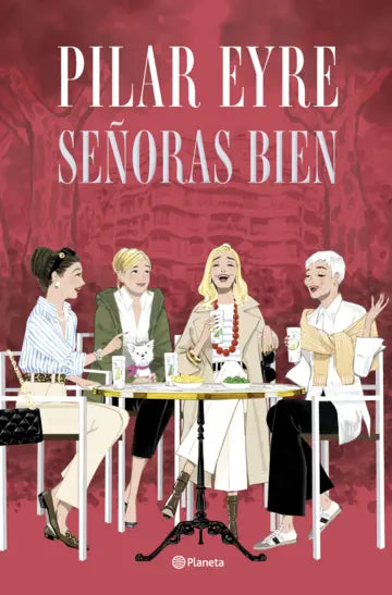 Señoras bien - Pilar Eyre