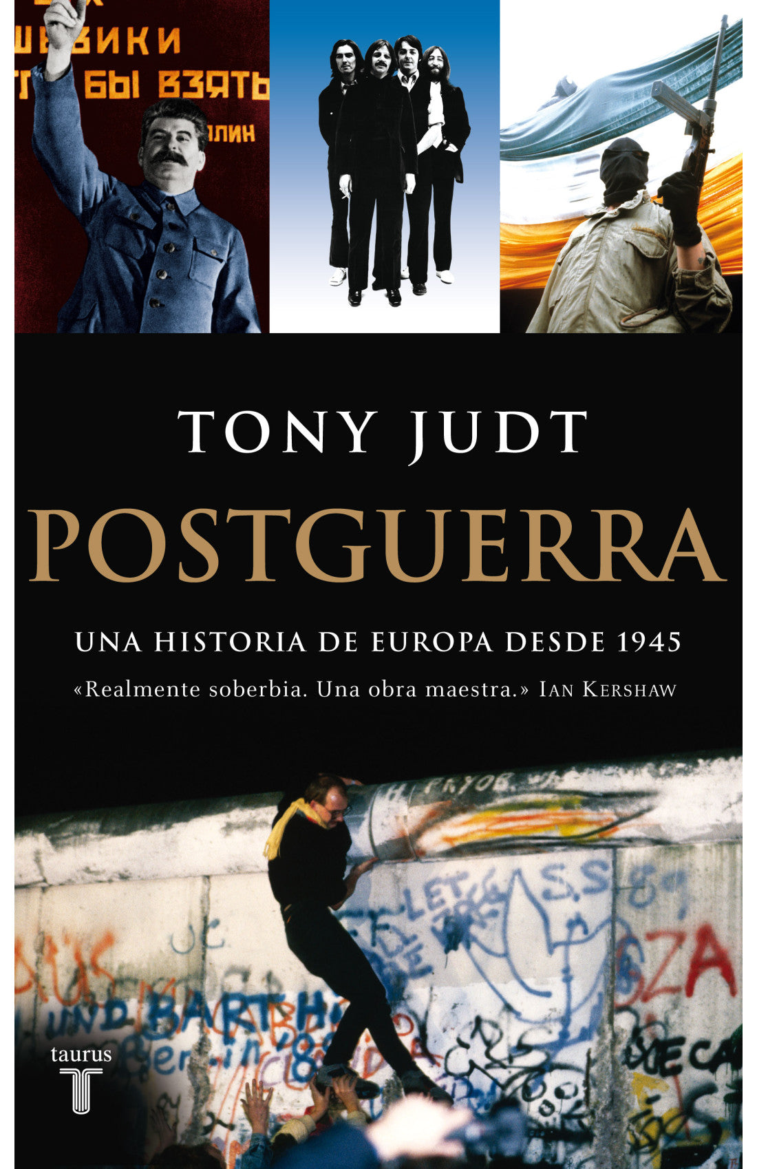 Postguerra Una historia de Europa desde 1945  - Tony Judt