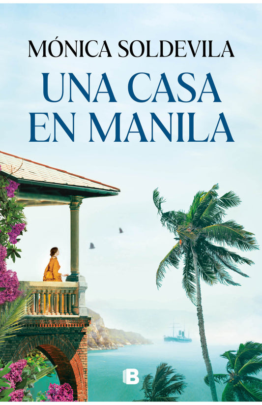 Una casa en Manila - Mónica Soldevila